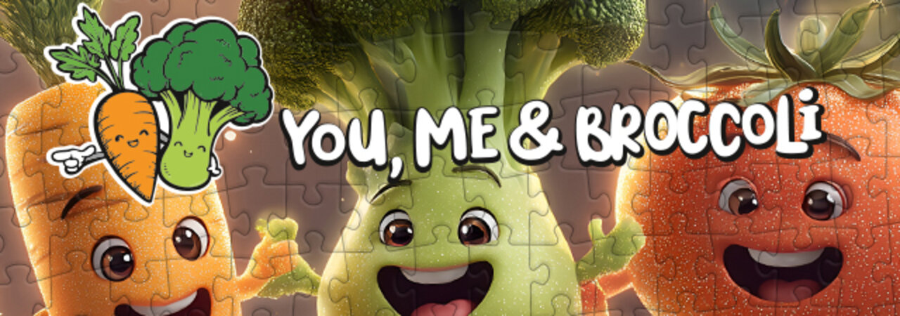 YOU, ME & BROCCOLI
